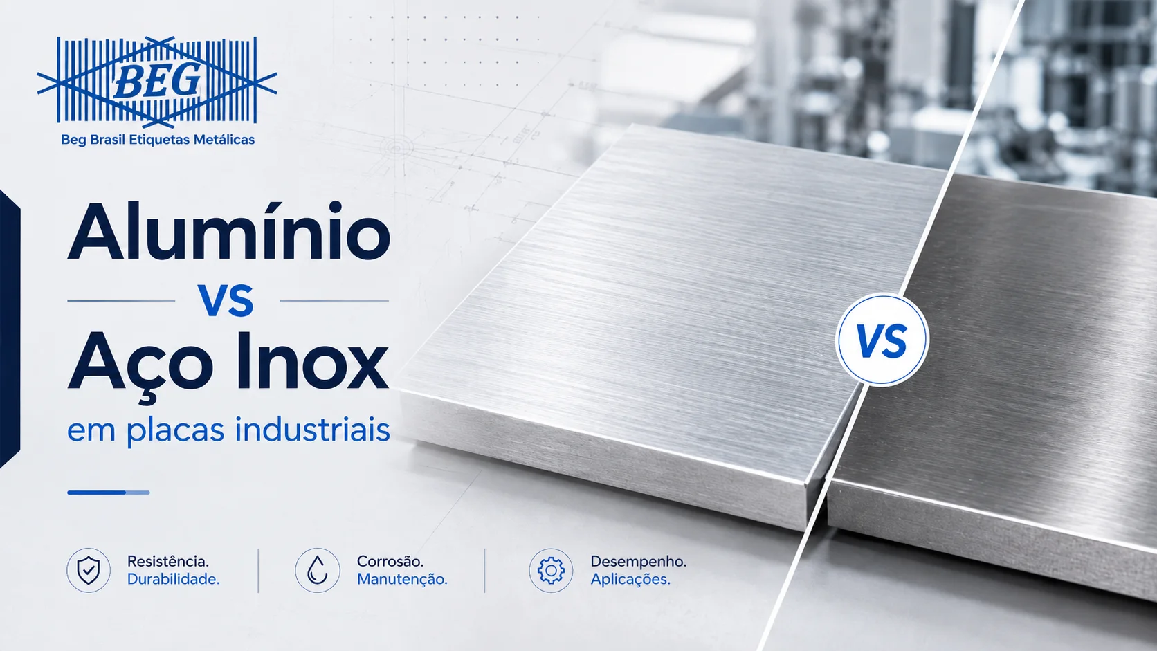 Alumínio vs Aço Inox em placas industriais